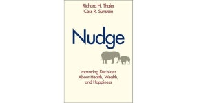 lyell bark’s review of Nudge: Improving Decisions About Health, Wealth, and Happiness lyell bark's review of Nudge