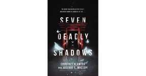 Seven Deadly Shadows by Courtney Alameda Seven Deadly Shadows