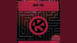 Lost - Jaxx Inc.: 노래 가사, 뮤직 비디오 및 콘서트