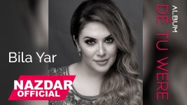 Bila Yar - Nazdar | Shazam Bila Yar - Nazdar
