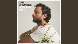Love Me - Dan Bremnes: 노래 가사, 뮤직 비디오 및 콘서트