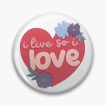 "So I love" Pin for Sale by natashacole | Redbubble "So I love" Pin for Sale by natashacole