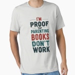 "Bad Parenting Proof " Essential T-Shirt for Sale by Dago345 | Redbubble "Bad Parenting Proof " Essential T-Shirt for Sale by Dago345