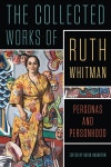 루티어스 웍스 Rutius works | The Collected Works of Ruth Whitman: Personas and Personhood... Collected Works of Ruth Whitman: Personas and Personhood...