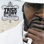 Thug Matrimony: Married to the Streets - 벅스 Thug Matrimony: Married to the Streets / Trick Daddy(트릭 대디)