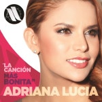 보니따 루시아(BONITA LUCIA) | La Cancion Mas Bonita/Adriana Lucia - 벅스 La Cancion Mas Bonita / Adriana Lucia