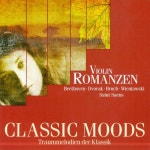 Classic Moods - Bach, J.S. / Gounod, C.-F. / Beethoven, L. Van / Schubert, F. / Wieniawski, H. / Dvorak, A. / Bruch, M. / Grieg...