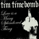 Love Is a Many Splendored Thing /Tim Timebomb - 벅스 Love Is a Many Splendored Thing / Tim Timebomb