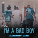 I'm a Bad Boy /King Kalibre - 벅스 I'm a Bad Boy / King Kalibre