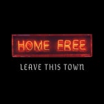 홈프리CLEANERS | Leave This Town/Home Free(홈 프리) - 벅스 Leave This Town / Home Free(홈 프리)