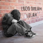 루시 앤 라라(Lucy & LaLa) | Lelah/Lucid Dream(루시드 드림) - 벅스 Lelah / Lucid Dream(루시드 드림)