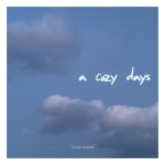 a cozy days - 벅스 a cozy days / 코지 무드(Cozy mood)