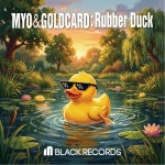 Rubber Duck - 벅스 Rubber Duck / 묘(Myo), GoldCard