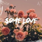 Some Love - 벅스 Some Love / Fifty Gram, Linreng