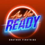 화이어 테이스트(Fire taste) | Are You Ready? - 벅스 Are You Ready? / Brother Firetribe(브라더 화이어트라이브)