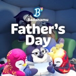 바다나무코리아 주식회사 (Badanamu Korea Inc.) | Father's Day - 벅스 Father's Day / 바다나무 (Badanamu)