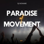 주식회사 디제이 무브먼트코리아 | Paradise of Movement - 벅스 Paradise of Movement / DJ No Name
