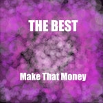 Make That Money/더베스트(TheBest) - 벅스 Make That Money / 더베스트(TheBest)