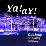 Ya! aY! - 벅스 Ya! aY! / OddSong(옫쏭)