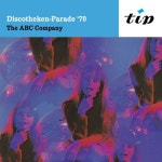 Discotheken-Parade '70 - 벅스 Discotheken-Parade '70 / The ABC Company