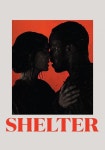 Shelter streaming: where to watch movie online?