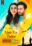 Make Me Believe - movie: watch streaming online