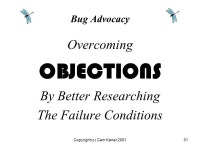 Copyright (c) Cem Kaner Black Box Software Testing (Academic Course - Fall 2001) Cem Kaner, J.D., Ph.D. Florida Institute of...