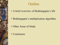 MA 330 Project Presentation “ The Mathematical Genius of Brahmagupta Nick Moon March 23, ppt download