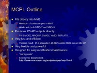 F/XTIME | MCPL An I/O API Output Module for MM5 Carlie J. Coats, Jr. MCNC Environmental Modeling Center - ppt download