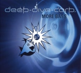 모어딥(More dipp) | Deep Dive Corp. - More Bass | 릴리스 | Discogs Deep Dive Corp. - More Bass