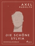 Available Now - Die schöne Sylvia--Kriminalroman - Busan English Library - OverDrive Die schöne Sylvia--Kriminalroman