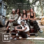 Chill Out — RAY BLK | Last.fm