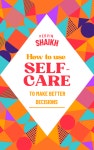 How To Use Self-Awareness To Make Better Decision | by Pervin Shaikh | May, 2024 | Medium How To Use Self-Awareness To Make...