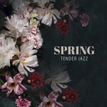So rest(소유식) | Spring Tender Jazz – Gentle and Atmospheric Music for Relaxation, Fresh Melodies, Rest, Saxophone, So Nice, Sweet Emotions by...
