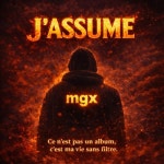 J'assume / MGX - TIDAL MGX - J'assume