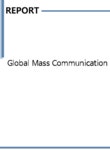 Global Mass Communication - 인문/교육 Global Mass Communication 대학레포트 인문/교육