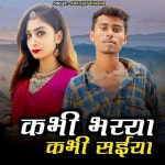Kabhi Bhaiya Kabhi Saiyaan Song Download: Kabhi Bhaiya Kabhi...