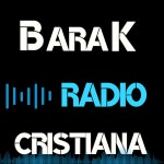BARAK CHRISTIAN RADIO | 무료 인터넷 라디오 | TuneIn