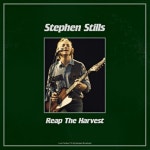 앨범 정보>멜론 Reap The Harvest (Live 1976) - Stephen Stills