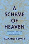 A Scheme of Heaven | Boxer, Alexander - 교보문고