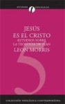 Jesus Es el Cristo | Morris, Leon - 교보문고