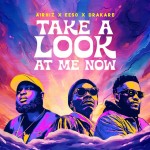 Take a Look at Me Now - Single by Airhiz | Spotify Take a Look at Me Now