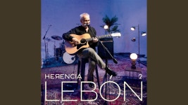 Desarma y Sangra (Herencia Lebón) - David Lebón: 노래 가사, 뮤직 비...