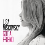 Got a Friend/Lisa Miskovsky(리사 미스코브스키) - 벅스 Got a Friend / L...
