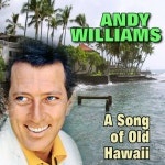 Love Song of Kalua/Andy Williams(앤디 윌리암스) - 벅스 Love Song of ...