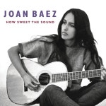 How Sweet The Sound - 벅스 How Sweet The Sound / Joan Baez(조안 ...