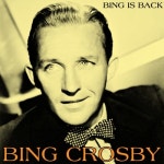 Bing Is Back - 벅스 Bing Is Back / Bing Crosby(빙 크로스비)
