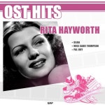 Rita Hayworth - OST Hits (리타 헤이워드 영화 명곡 히트 모음) - 벅스 Rita Hay...