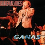 Ganas - 벅스 Ganas / Ruben Blades(루벤 블레이즈)