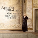 When You Really Loved Someone/Agnetha Faltskog(아그네사 팰트스코그) [...